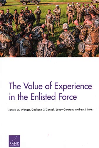 9781977400406: The Value of Experience in the Enlisted Force