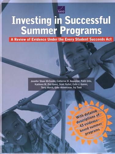 Imagen de archivo de Investing in Successful Summer Programs: A Review of Evidence Under the Every Student Succeeds Act a la venta por Michael Lyons