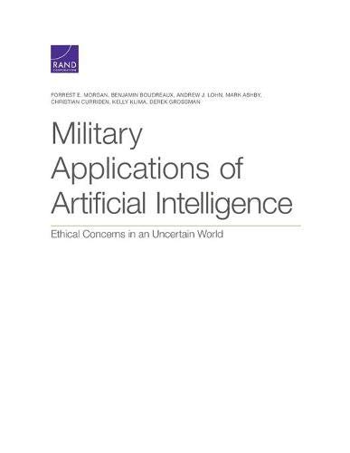Beispielbild fr Military Applications of Artificial Intelligence: Ethical Concerns in an Uncertain World zum Verkauf von HPB-Red