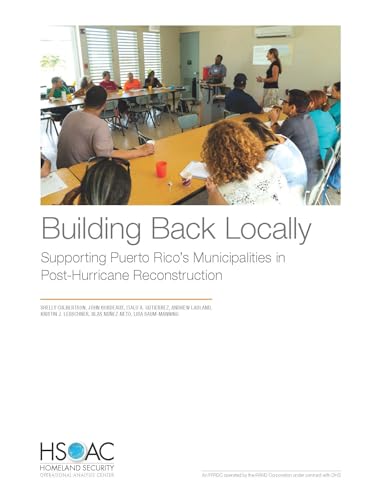 Beispielbild fr Building Back Locally: Supporting Puerto Ricos Municipalities in Post-Hurricane Reconstruction zum Verkauf von Michael Lyons