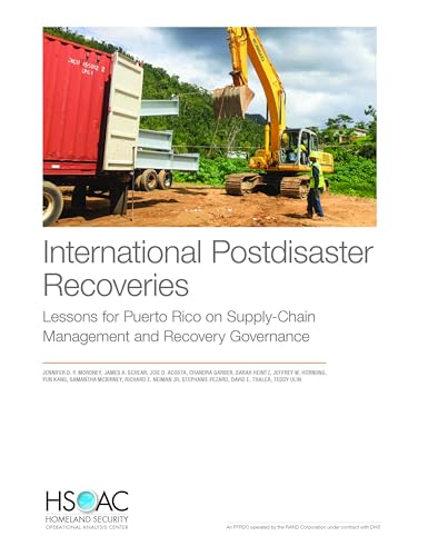 Imagen de archivo de International Postdisaster Recoveries: Lessons for Puerto Rico on Supply-Chain Management and Recovery Governance a la venta por Michael Lyons