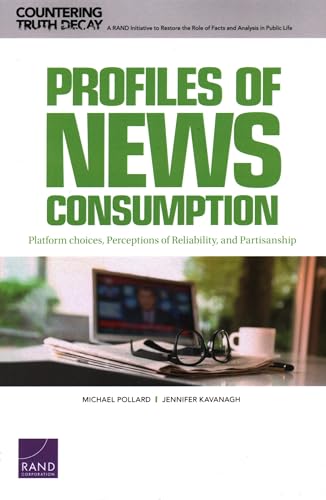 Stock image for Profiles of News Consumption: Platform Choices, Perceptions of Reliability, and Partisanship for sale by ThriftBooks-Dallas