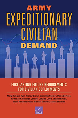 9781977403490: Army Expeditionary Civilian Demand: Forecasting Future Requirements for Civilian Deployments