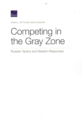 Beispielbild fr COMPETING IN THE GRAY ZONE: RUSSIAN TACT Format: Paperback zum Verkauf von INDOO