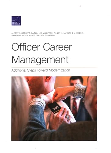 9781977405081: Officer Career Management: Additional Steps Toward Modernization