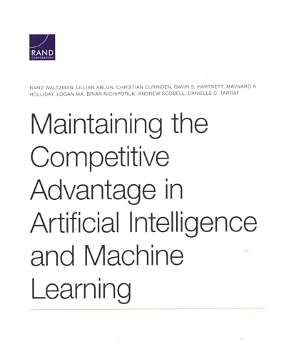 Stock image for Maintaining the Competitive Advantage in Artificial Intelligence and Machine Learning for sale by Lucky's Textbooks