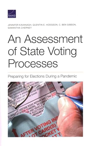 Stock image for An Assessment of State Voting Processes: Preparing for Elections During a Pandemic for sale by ThriftBooks-Atlanta