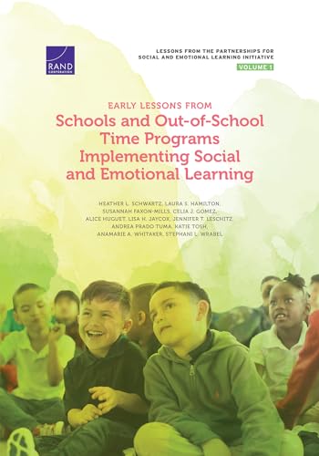 Stock image for Early Lessons from Schools and Out-of-School Time Programs Implementing Social and Emotional Learning for sale by Michael Lyons