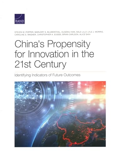 9781977405968: China's Propensity for Innovation in the 21st Century: Identifying Indicators of Future Outcomes
