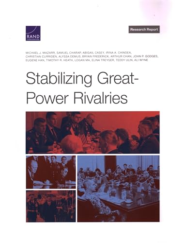 Stock image for Stabilizing Great-Power Rivalries for sale by Lucky's Textbooks