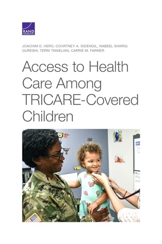 Stock image for Access to Health Care Among Tricare-Covered Children for sale by PBShop.store US