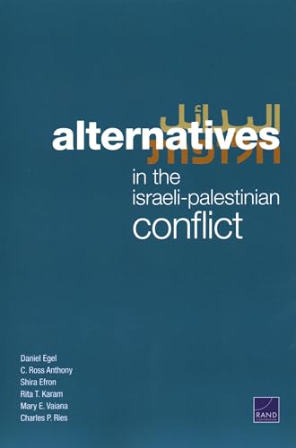 Beispielbild fr Alternatives in the Israeli-Palestinian Conflict zum Verkauf von Michael Lyons