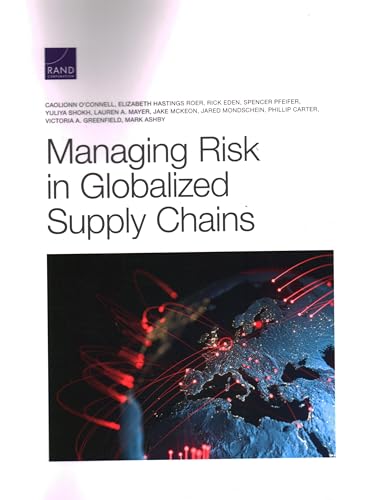 Imagen de archivo de Managing Risk in Globalized Supply Chains a la venta por Michael Lyons