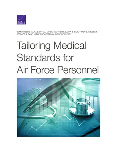 Stock image for Tailoring Medical Standards for Air Force Personnel for sale by Chiron Media