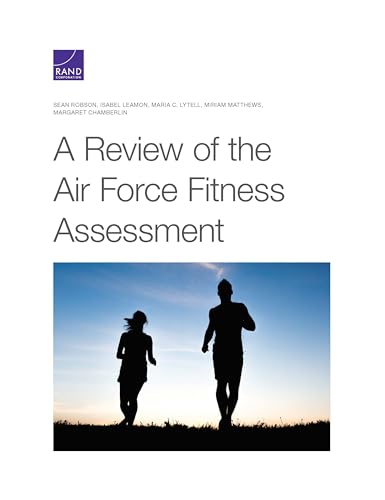 Stock image for A Review of the Air Force Fitness Assessment for sale by Michael Lyons