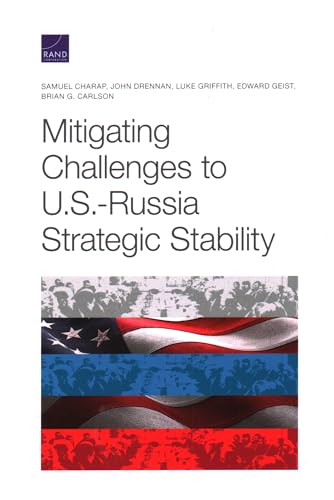 Imagen de archivo de Mitigating Challenges to U.S.-Russia Strategic Stability a la venta por Revaluation Books