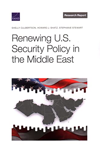 Beispielbild fr Renewing U.S. Security Policy in the Middle East zum Verkauf von Buchpark