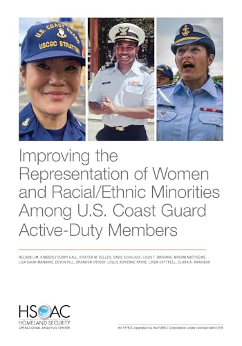 Beispielbild fr Improving the Representation of Women and Racial/Ethnic Minorities Among U.S. Coast Guard Active-Duty Members zum Verkauf von Michael Lyons