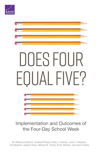 Stock image for Does Four Equal Five?: Implementation and Outcomes of the Four-Day School Week for sale by Michael Lyons