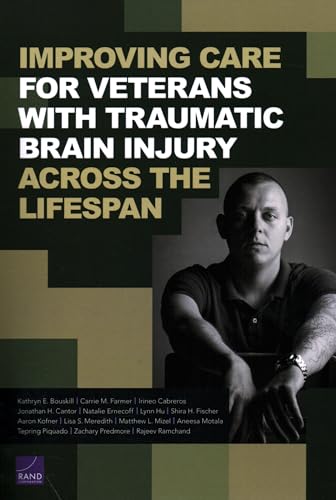 Stock image for Improving Care for Veterans with Traumatic Brain Injury Across the Lifespan for sale by Michael Lyons