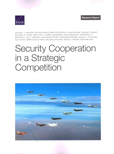 Beispielbild fr Security Cooperation in a Strategic Competition zum Verkauf von Lucky's Textbooks