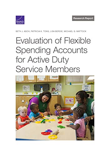 Stock image for Evaluation of Flexible Spending Accounts for Active-Duty Service Members for sale by PBShop.store US