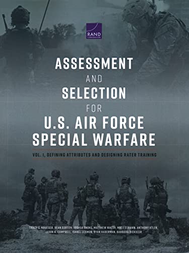 Imagen de archivo de Assessment and Selection for U.s. Air Force Special Warfare : Defining Attributes and Designing Rater Training a la venta por GreatBookPrices
