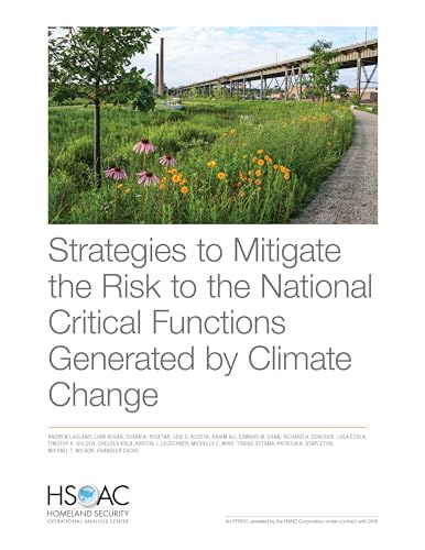 Stock image for Strategies to Mitigate the Risk to the National Critical Functions Generated by Climate Change for sale by GreatBookPrices