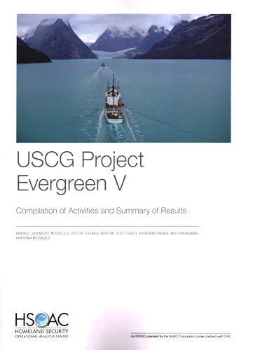 Stock image for USCG Project Evergreen V: Compilation of Activities and Summary of Results for sale by WorldofBooks