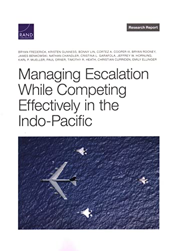 Stock image for Managing Escalation While Competing Effectively in the Indo-Pacific for sale by GF Books, Inc.