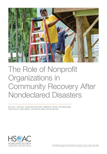 Stock image for Role of Nonprofit Organizations in Community Recovery After Nondeclared Disasters for sale by GreatBookPrices
