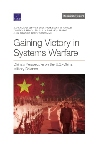 9781977410566: Gaining Victory in Systems Warfare: China's Perspective on the U.S.-China Military Balance