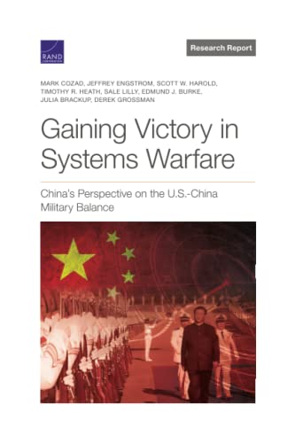 Stock image for Gaining Victory in Systems Warfare : China?s Perspective on the U.s.-china Military Balance for sale by GreatBookPrices