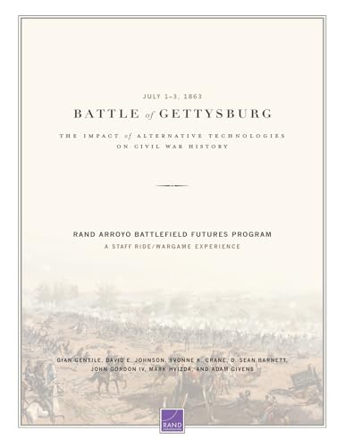 Stock image for Battle of Gettysburg : The Impact of Alternative Technologies on Civil War History for sale by GreatBookPrices