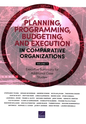 Immagine dell'editore per Planning, Programming, Budgeting, and Execution in Comparative Organizations: Executive Summary for Additional Case Studies venduto da Ria Christie Collections