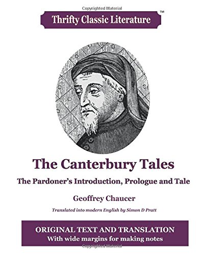 Stock image for The Canterbury Tales: The Pardoners Introduction, Prologue and Tale: Original Text and Translation into Modern English for sale by tLighthouse Books