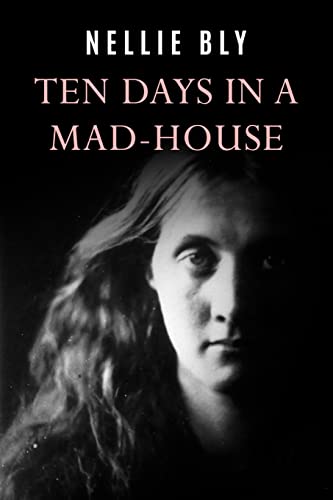 Beispielbild fr Ten Days In a Mad-House zum Verkauf von WorldofBooks