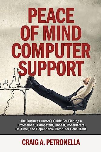 Beispielbild fr Peace of Mind Computer Support: Patented Managed IT Security Services, Cloud Computing, Cybersecurity Laws, Risk Management, Disaster Recovery Handbook . Break the 3-year cycle. Save Money on IT. zum Verkauf von THE SAINT BOOKSTORE