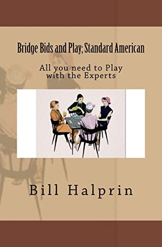 Stock image for Bridge Bids and Play; Standard American: All you need to Play with the Experts (Bridge Basics) for sale by Bay Used Books