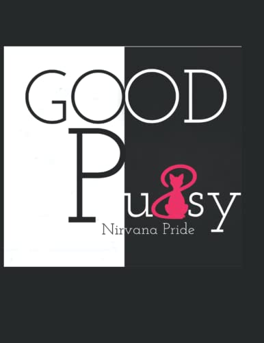 Beispielbild fr Good Pussy: Do You Own It? (Womens Health Topics) zum Verkauf von Lucky's Textbooks