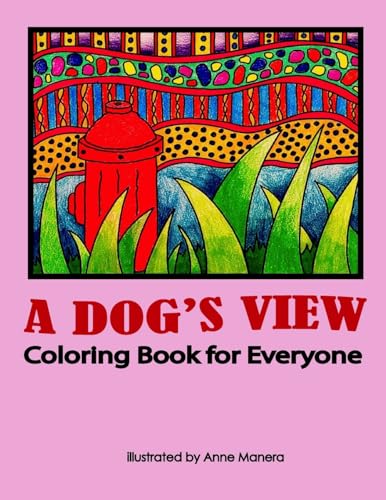 9781977510600: A Dog's View Coloring Book for Everyone