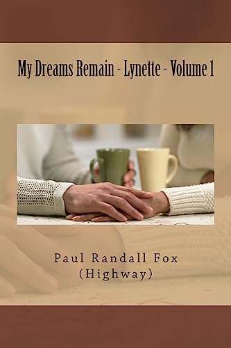Stock image for My Dreams Remain - Lynette - Volume 1 for sale by THE SAINT BOOKSTORE