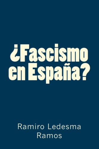 Imagen de archivo de Fascismo en Espaa? a la venta por Revaluation Books