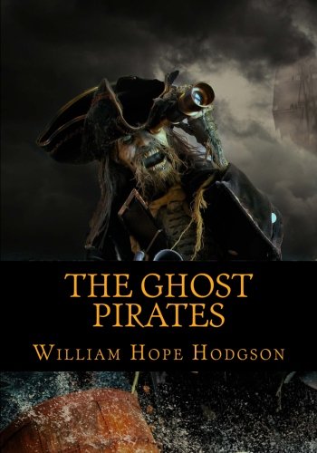 9781977531346: The Ghost Pirates