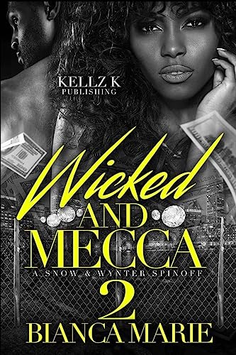 Stock image for wicked and Mecca 2: a snow and wynter spin off for sale by THE SAINT BOOKSTORE