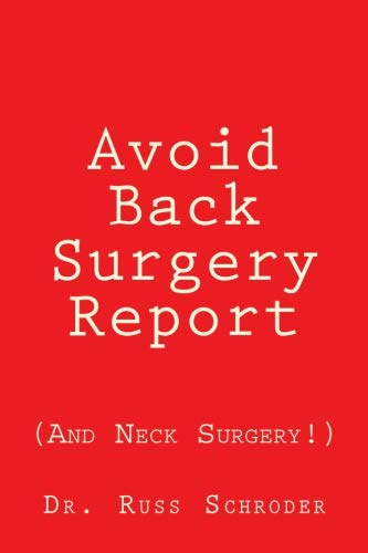 Stock image for Avoid Back Surgery Report: And Neck Surgery! for sale by SecondSale