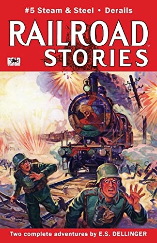 Imagen de archivo de Railroad Stories #5: Steam and Steel a la venta por HPB Inc.