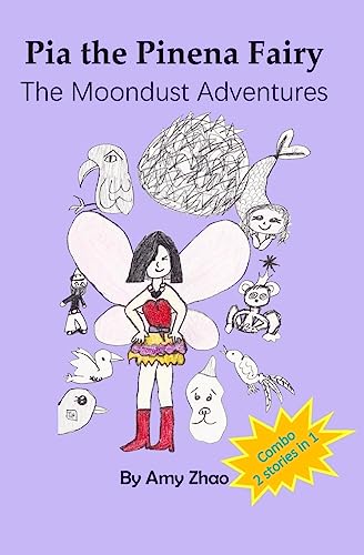 9781977550637: The Moondust Adventures: 1 (Pia the Pinena Fairy)