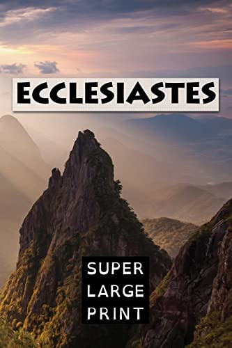 Beispielbild fr Ecclesiastes: The Preacher (Super Large Print Bible) zum Verkauf von Ergodebooks
