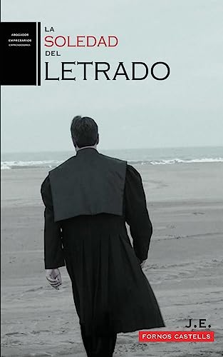 9781977556226: La Soledad del Letrado (Spanish Edition)